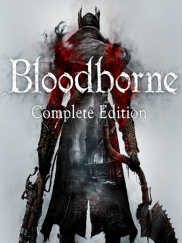 Bloodborne: Complete Edition Bundle