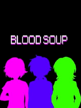 Blood Soup