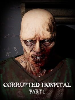 Corrupted Hospital: Part 1 Game Cover Artwork