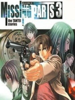 Missing Parts 3: The Tantei Stories