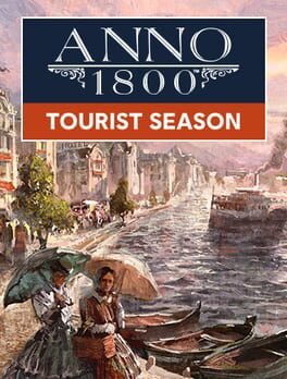 Anno 1800: Tourist Season