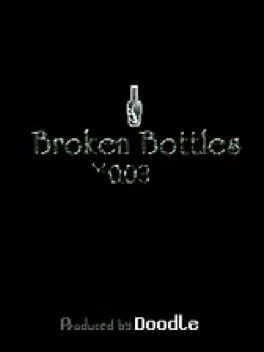 Broken Bottles