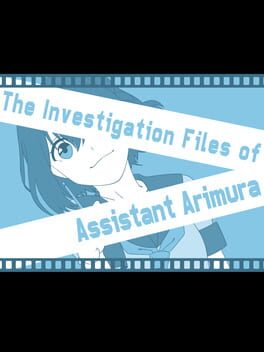 The Investigation Files of Assistant Arimura