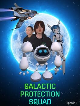 Galactic Protection Squad: Episode 1 Game Cover Artwork