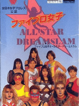 Fire Pro Joshi: All Star Dream Slam