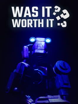 Was It Worth It? Game Cover Artwork