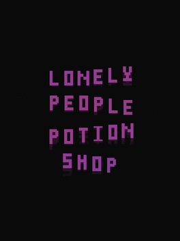 Lonely People Potion Shop Cover