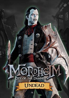 Mordheim: City of the Damned - Undead Game Cover Artwork