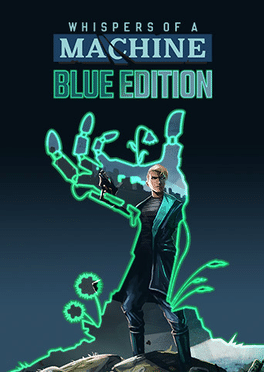 Whispers of a Machine: Blue Edition