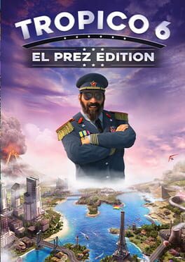 Tropico 6: El Prez Edition Game Cover Artwork