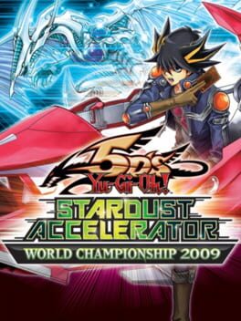 Yu-Gi-Oh! 5D's World Championship 2009: Stardust Accelerator