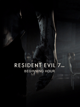 Resident Evil 7 Teaser: Beginning Hour cover