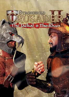 Stronghold Crusader II: The Jackal & The Khan