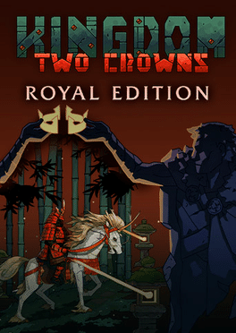 Kingdom: Two Crowns - Royal Edition