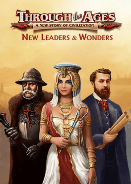 Through the Ages: New Leaders & Wonders