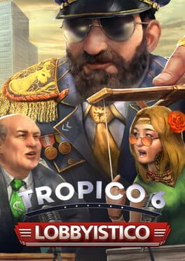 Tropico 6: Lobbyistico Game Cover Artwork