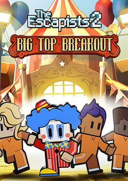 The Escapists 2: Big Top Breakout Game Cover Artwork