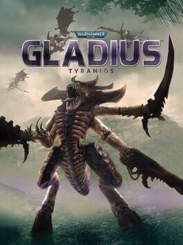 Warhammer 40,000: Gladius - Tyranids Game Cover Artwork