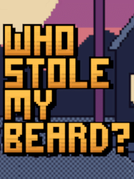 Who Stole My Beard?