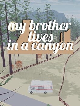 My brother lives in a canyon Game Cover Artwork