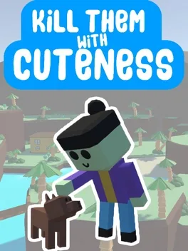 Kill Them With Cuteness image