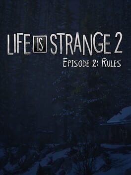 Life is Strange 2: Episode 2 - Rules
