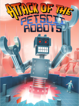 Cover for Attack of the Petscii Robots
