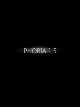 Phobia 1.5