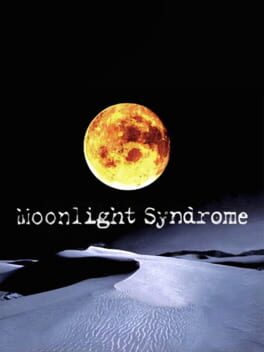 Moonlight Syndrome