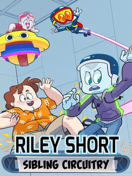 Riley Short: Sibling Circuitry