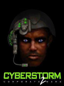 CyberStorm 2: Corporate Wars