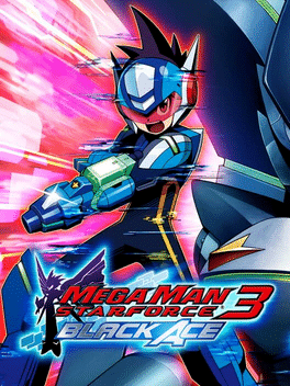 All Mega Man Star Force Games All Mega Man Star Force Games