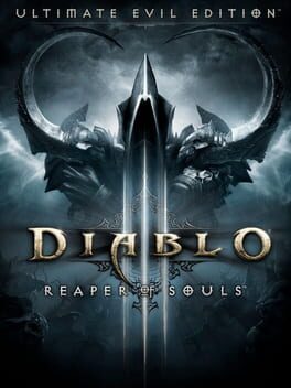 Diablo III: Reaper of Souls - Ultimate Evil Edition