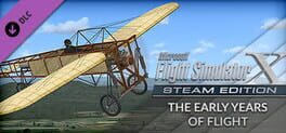 Microsoft Flight Simulator X: Steam Edition - Early Years of Flight