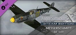 Microsoft Flight Simulator X: Steam Edition - Messerschmitt Bf 109