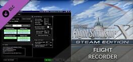 Microsoft Flight Simulator X: Steam Edition - Flight Recorder