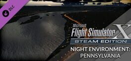 Microsoft Flight Simulator X: Steam Edition - Night Environment: Pennsylvania