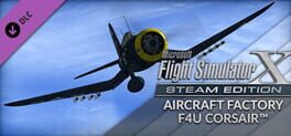 Microsoft Flight Simulator X: Steam Edition - Aircraft Factory F4U Corsair