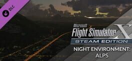 Microsoft Flight Simulator X: Steam Edition - Night Environment: Alps