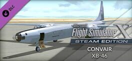 Microsoft Flight Simulator X: Steam Edition - Convair XB-46