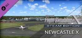 Microsoft Flight Simulator X: Steam Edition - Newcastle X