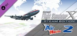 Microsoft Flight Simulator X: Steam Edition - Air Hauler 2