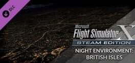 Microsoft Flight Simulator X: Steam Edition - Night Environment: British Isles