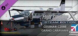 Microsoft Flight Simulator X: Steam Edition - Cessna C208B Grand Caravan