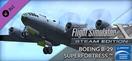 Microsoft Flight Simulator X: Steam Edition - Boeing B-29 Superfortress