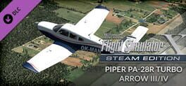 Microsoft Flight Simulator X: Steam Edition - Piper PA-28R Turbo Arrow III/IV