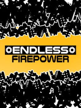 Endless Firepower Game Cover Artwork