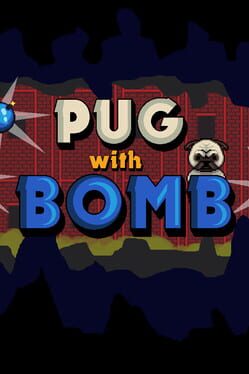 Pug With Bomb Game Cover Artwork