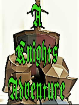 A Knights Adventure