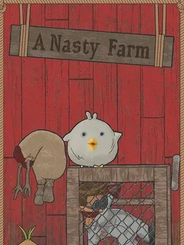 A Nasty Farm